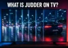 Mi a judder, és hogyan lehet megszüntetni?