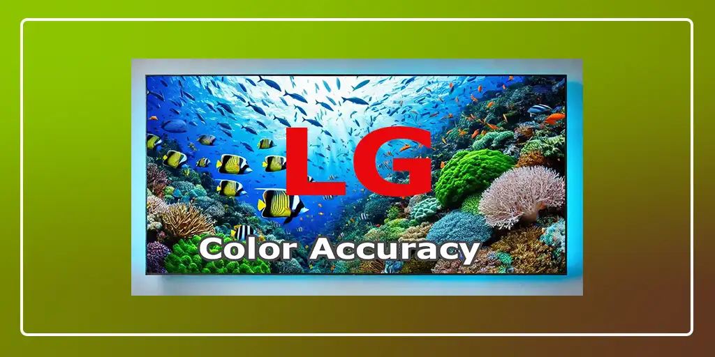 Color-Accuracy-True-Color-Accuracy-on-TV-LG