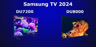 Samsung TV DU8000 ile DU7200 arasındaki farklar açıklandı